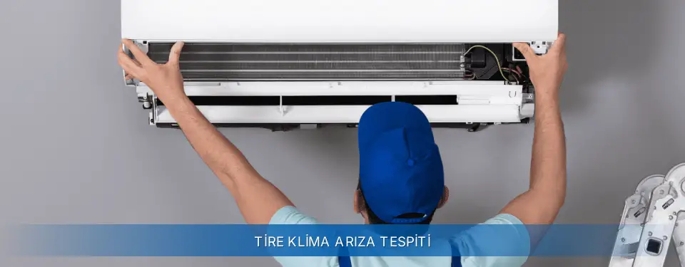 Tire İlçemi AUX Klima Arıza Tespiti