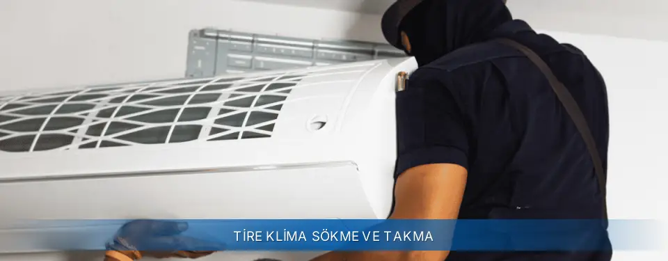Tire İlçemi AUX Klima Sökme ve Takma